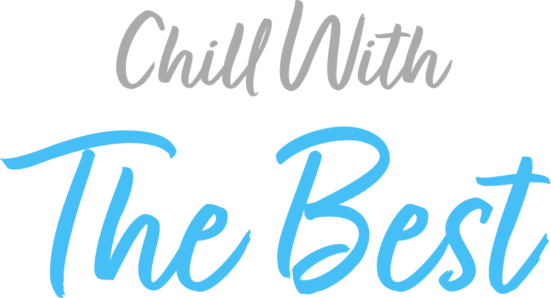 Chill with the best